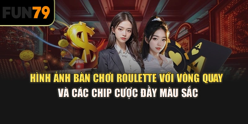 Hình ảnh bàn chơi Roulette với vòng quay và các chip cược đầy màu sắc